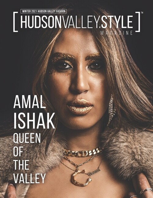 Hudson Valley Style Magazine - Amal Ishak - Queen of The Valley (Paperback)