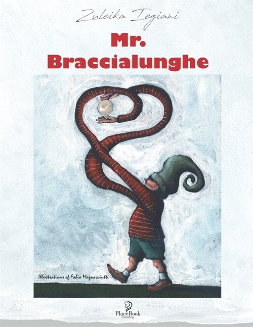 Mr. BRACCIALUNGHE (Paperback)