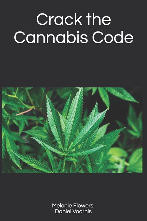 Crack the Cannabis Code (Paperback)