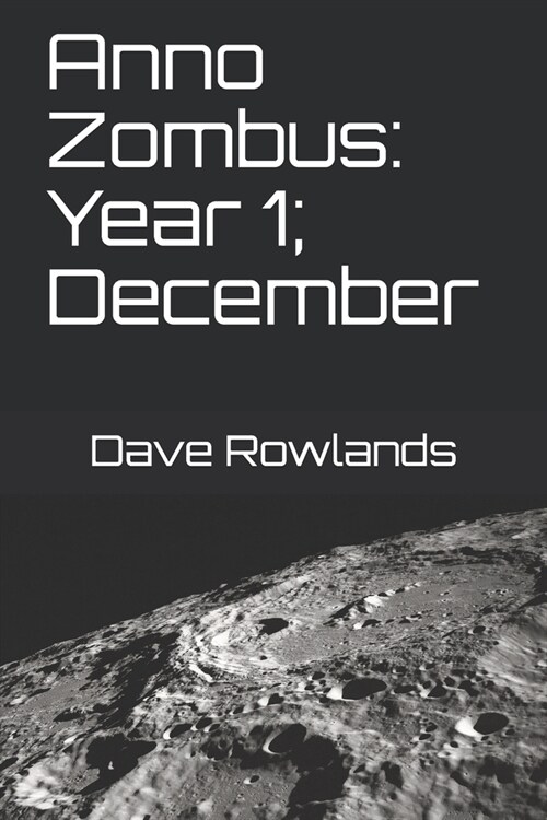 Anno Zombus: Year 1; December (Paperback)