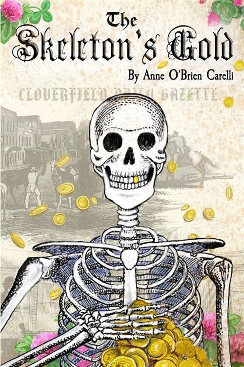 The Skeletons Gold (Paperback)