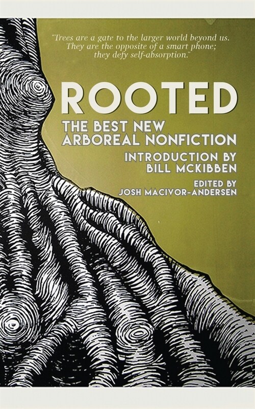 Rooted: The Best New Arboreal Nonfiction (Paperback)