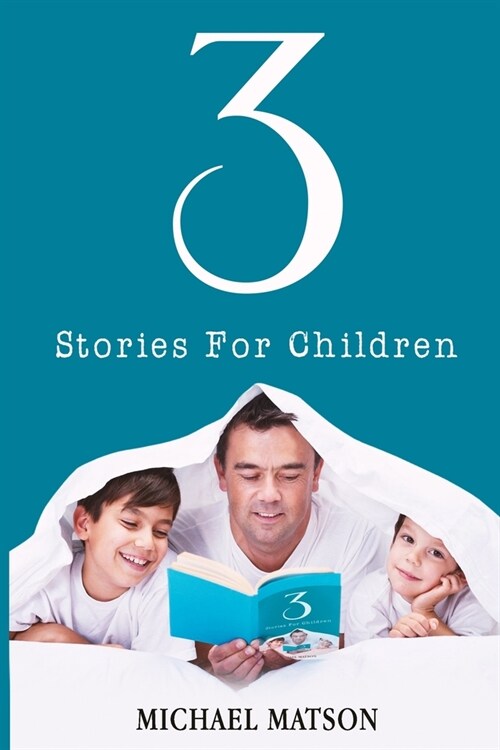 3 Stories For Children (Paperback)