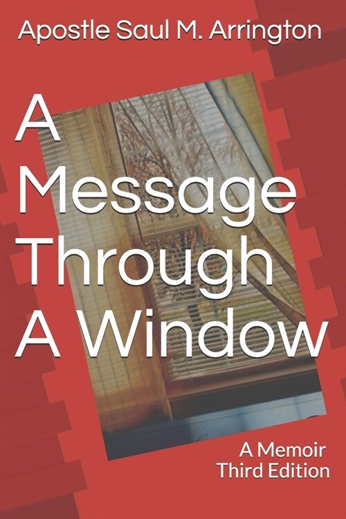A Message Through A Window: A Memoir (Paperback)
