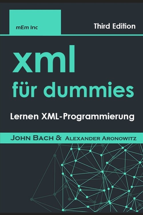 XML F? dummies: Lernen XML-Programmierung (Paperback)
