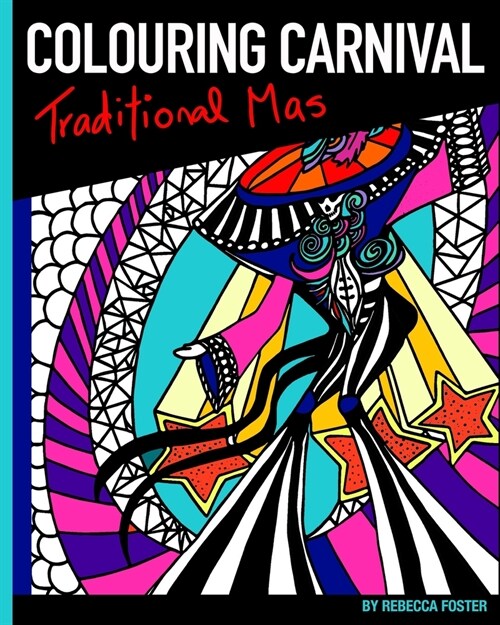 Colouring Carnival Traditional Mas (Paperback)