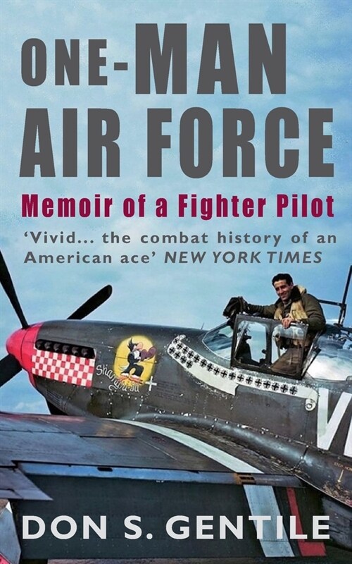 One-Man Air Force: Memoir of a Fighter Pilot (Paperback)