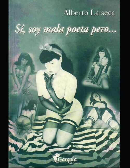 Si, soy mala poeta pero: Novela (Paperback)