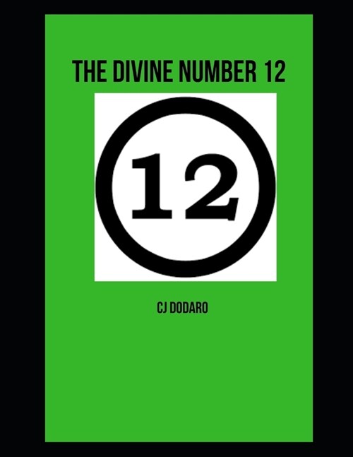 The Divine Number 12 (Paperback)