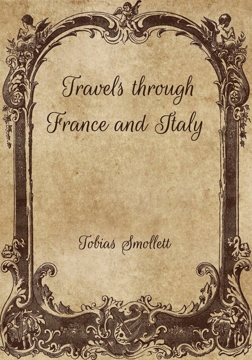 Travels through France and Italy (Paperback)