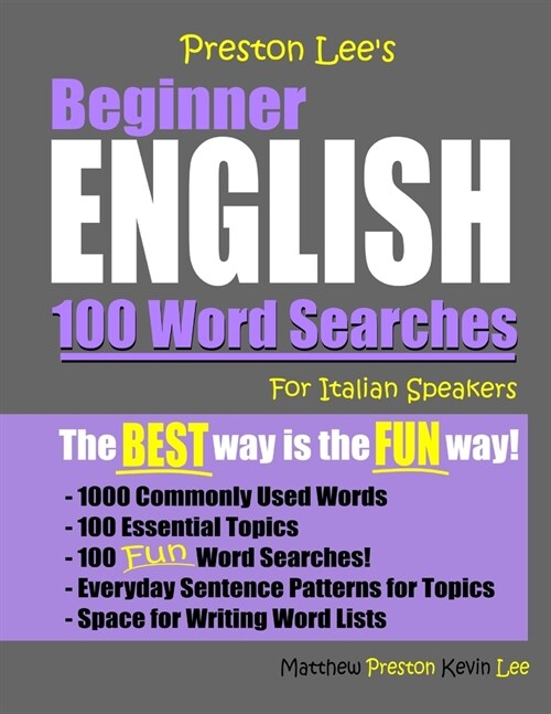 Preston Lees Beginner English 100 Word Searches For Italian Speakers (Paperback)