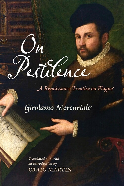 On Pestilence: A Renaissance Treatise on Plague (Paperback)