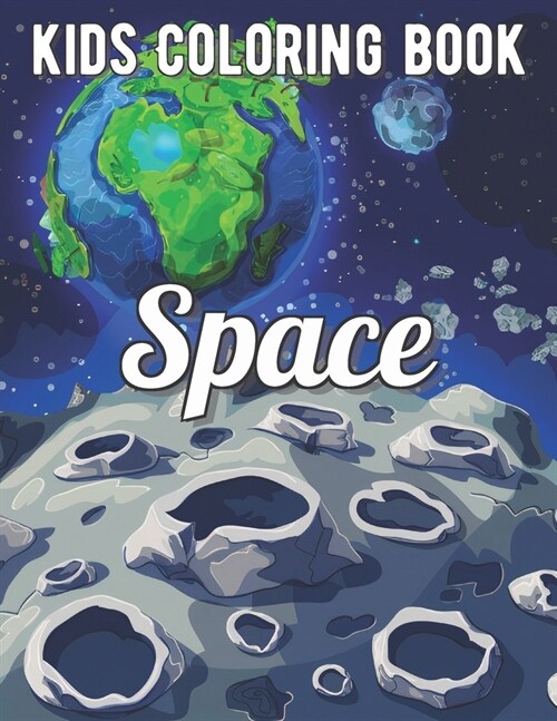 Space Coloring Book: Fantastic Outer Space Coloring with Planets, Astronauts, Space Ships, Rockets (Paperback)