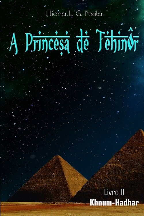 A Princesa de Tehin?: Livro 2: Khnum-Hadhar (Paperback)