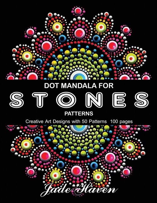 Dot Mandala for Stones Patterns: Stress Relief Coloring for Adults ( Black Background ) (Paperback)