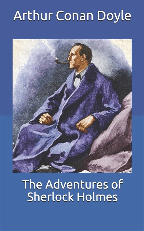 The Adventures of Sherlock Holmes (Paperback)