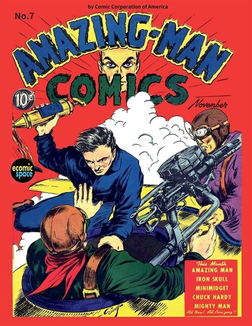 Amazing Man Comics #7 (Paperback)