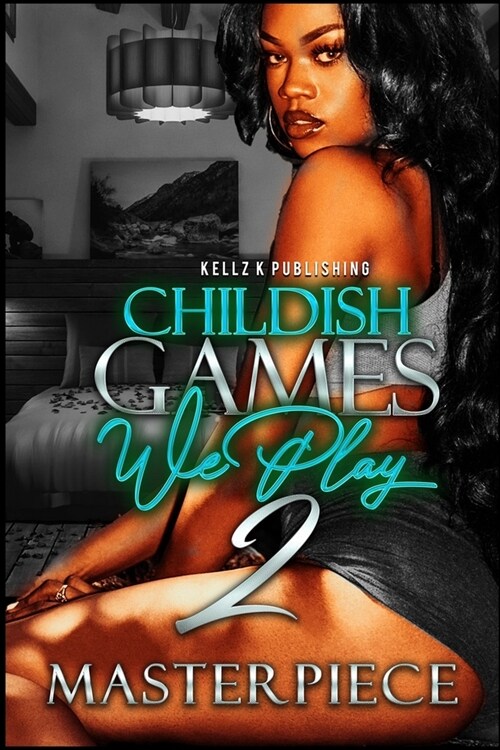 Childish Games We Play 2 (Paperback)