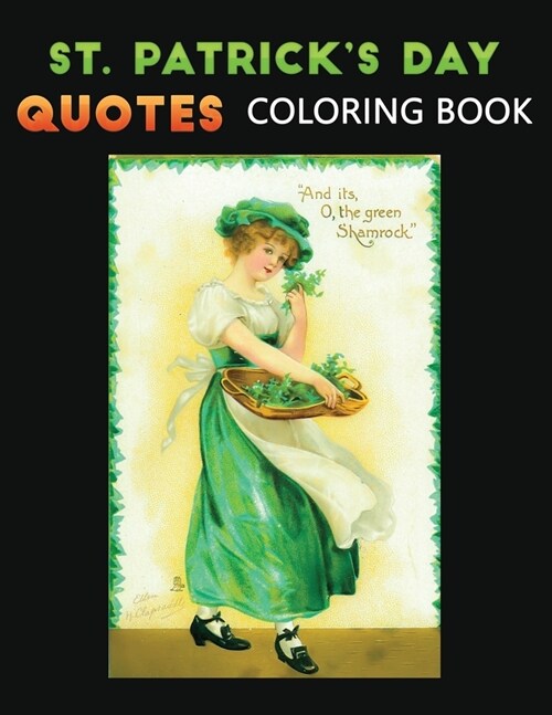 St. Patricks day quotes coloring book: (Coloring Book for Relaxation) (Paperback)