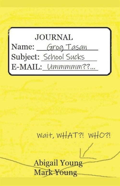 Grog Book 1: School Sucks (Paperback)