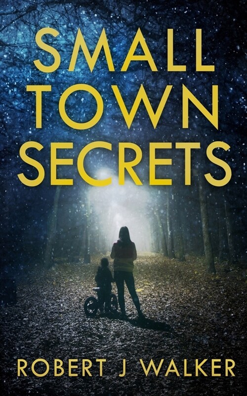 Small Town Secrets (Paperback)