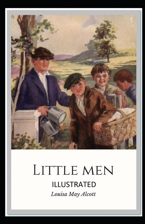 Little Men Illustrated (Paperback)