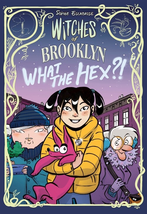 Witches of Brooklyn: What the Hex?!: (A Graphic Novel) (Library Binding)