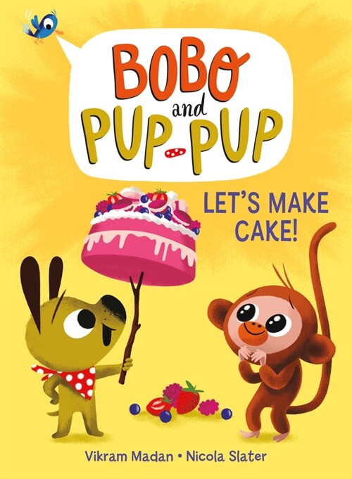 Lets Make Cake! (Bobo and Pup-Pup): (A Graphic Novel) (Hardcover)