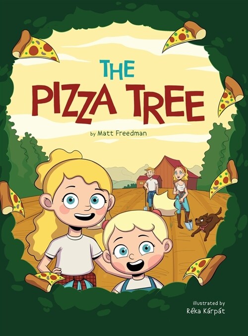 The Pizza Tree (Hardcover)