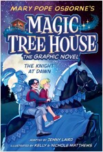 Magic Tree House Graphic Novel #02:The Knight at Dawn (Paperback)