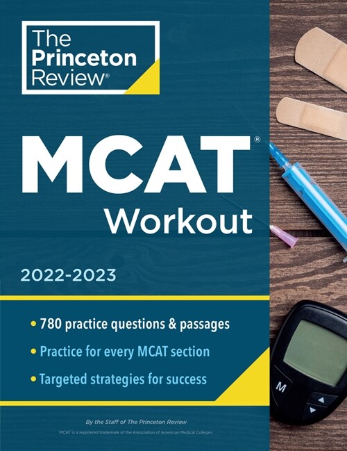 MCAT Workout, 2022-2023: 780 Practice Questions & Passages for MCAT Scoring Success (Paperback, 4)