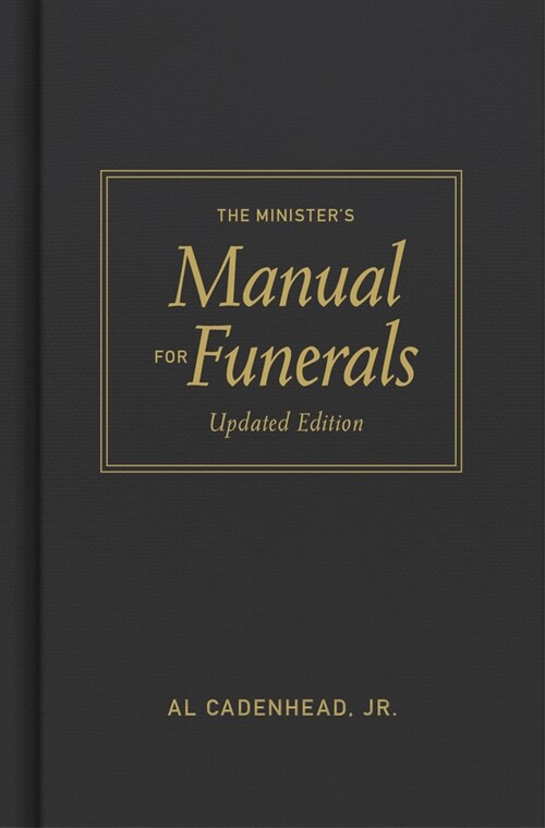 The Ministers Manual for Funerals, Updated Edition (Hardcover)