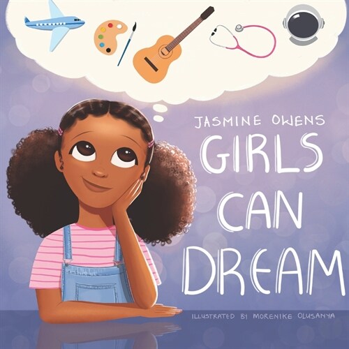 Girls Can Dream (Paperback)