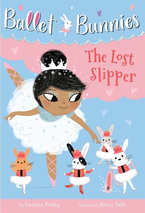 Ballet Bunnies #4: The Lost Slipper (Library Binding)
