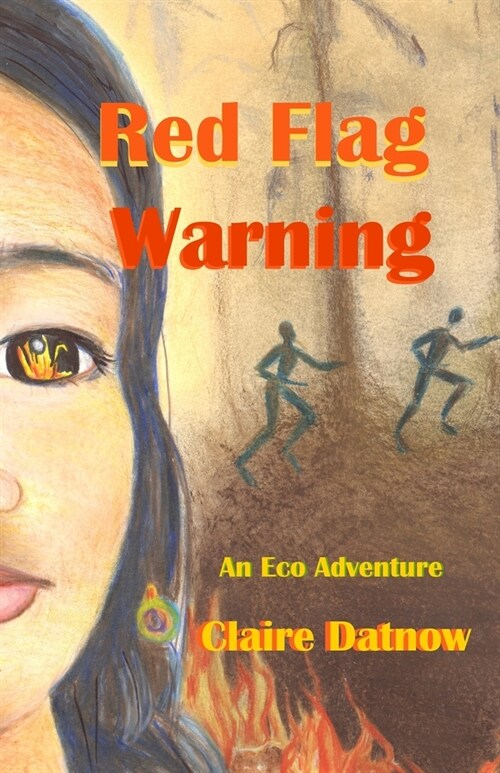 Red Flag Warning: An Eco Adventure (Paperback)