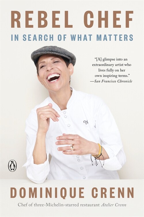 Rebel Chef: In Search of What Matters (Paperback)