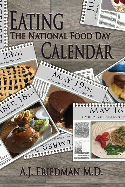 Eating the National Food Day Calendar (Paperback)