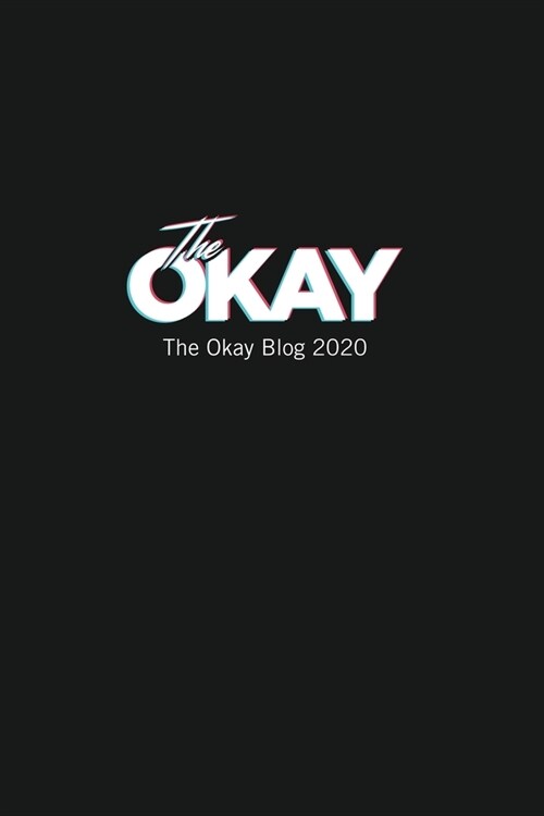 The Okay Blog 2020 (Paperback)