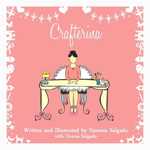 Crafterina (Golden Complexion): My Very Own Crafterina: Golden Complexion (Paperback)