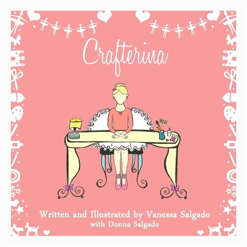 Crafterina (Blonde Version): My Very Own Crafterina: Blonde Version (Paperback)