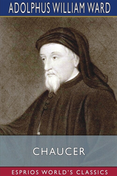 Chaucer (Esprios Classics) (Paperback)