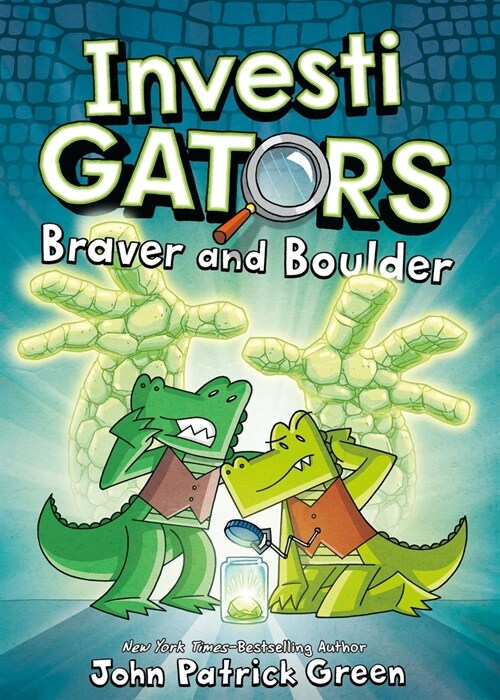 InvestiGators #5 : Braver and Boulder (Hardcover)