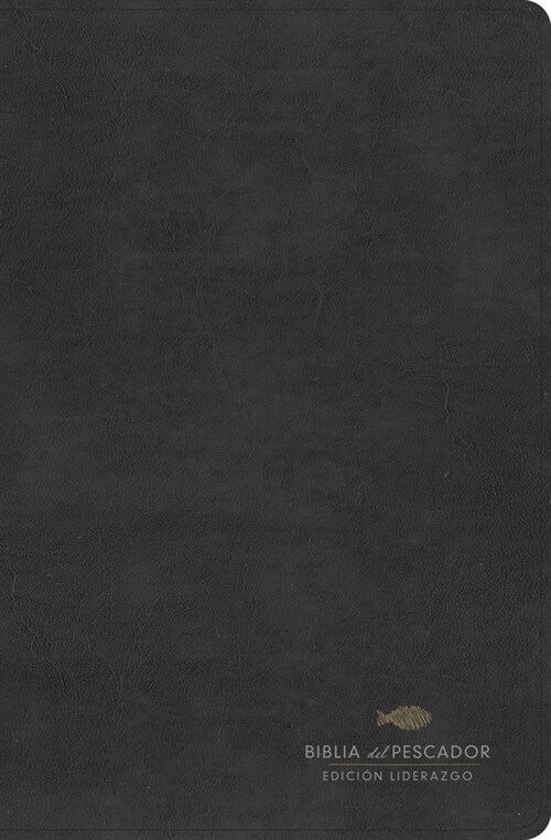 Rvr 1960 Biblia del Pescador: Edici? Liderazgo, Negro Piel Fabricada: Edici? Liderazgo (Bonded Leather, Edicion Lideraz)