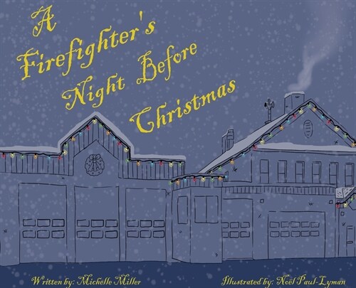 A Firefighters Night Before Christmas (Hardcover)