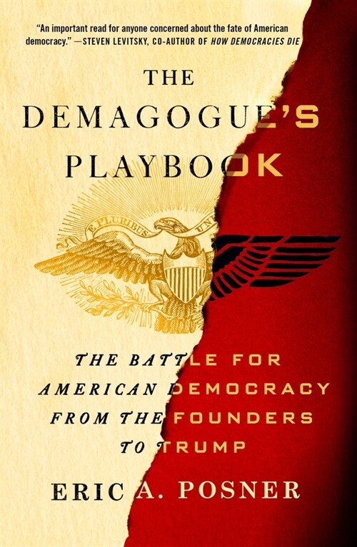 The Demagogues Playbook: The Battle for American Democracy from the Founders to Trump (Paperback)
