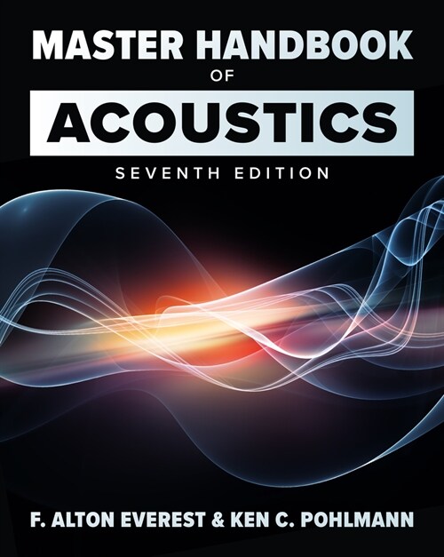 Master Handbook of Acoustics, Seventh Edition (Paperback, 7)