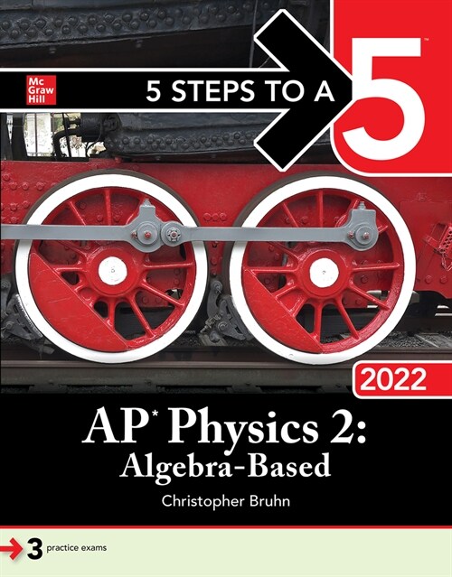 5 Steps to a 5: AP Physics 2: Algebra-Based 2022 (Paperback)
