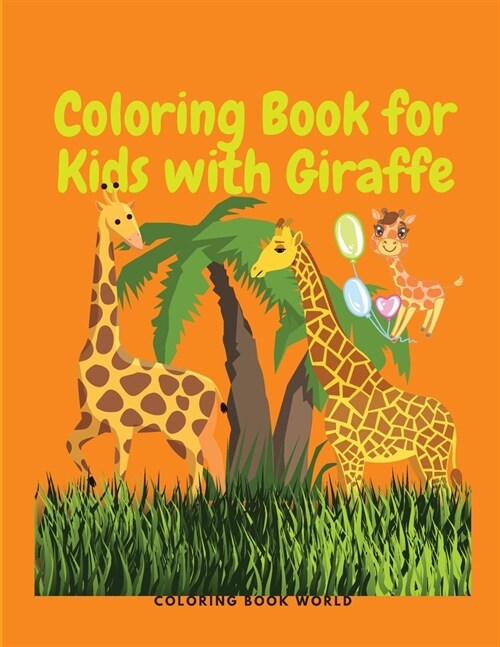 Coloring Book for Kids with Giraffe (Paperback)