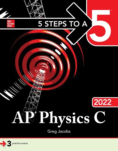 5 Steps to a 5: AP Physics C 2022 (Paperback)