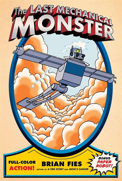 The Last Mechanical Monster (Hardcover)